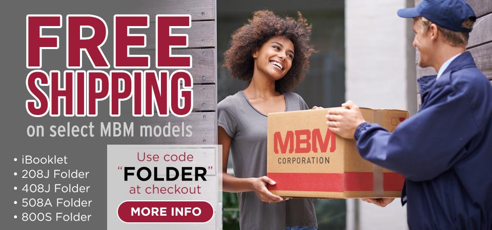 Get Free Shipping with code FOLDER on select MBM models